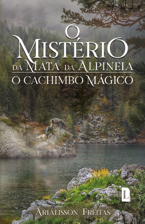 O MISTÉRIO DA MATA DA ALPINEIA