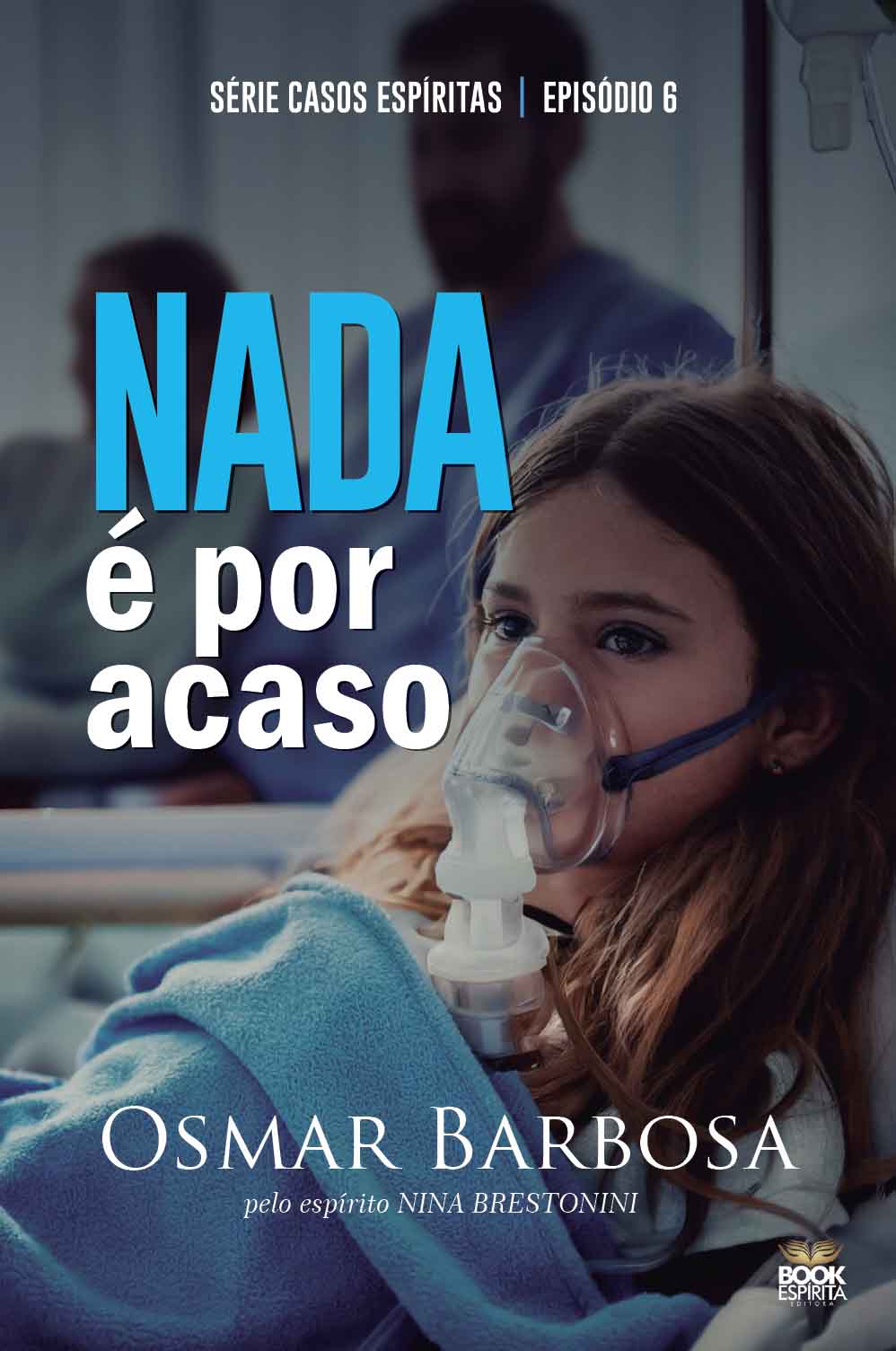NADA É POR ACASO