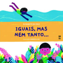 Iguais, mas nem tanto…