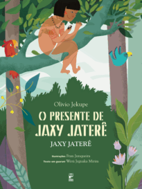 O presente de Jaxy Jaterê