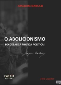 O abolicionismo - Do debate à prática política!