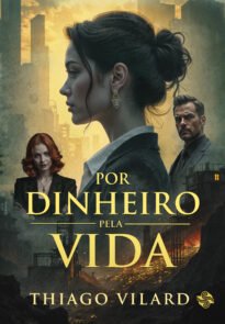 Por dinheiro, pela vida