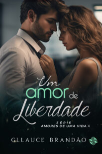 Um Amor de Liberdade