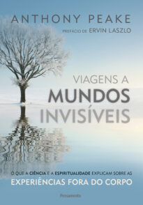 Viagens a mundos invisíveis