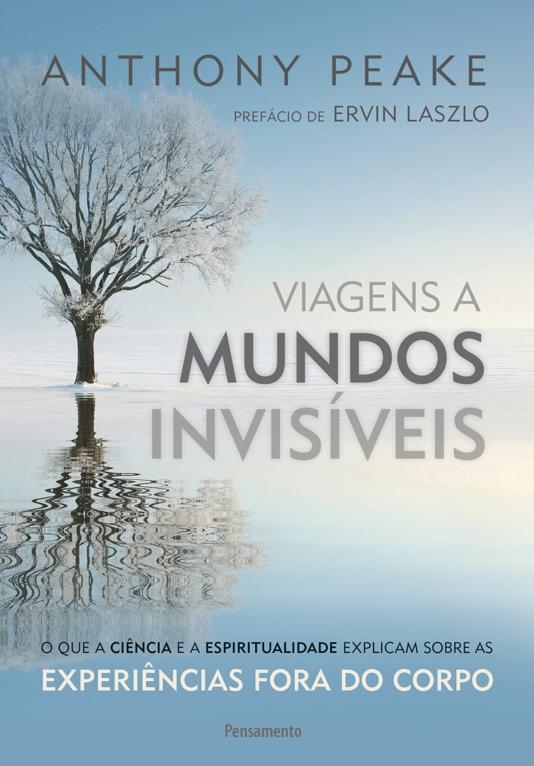 Viagens a mundos invisíveis