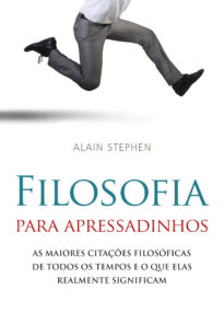 Filosofia para apressadinhos