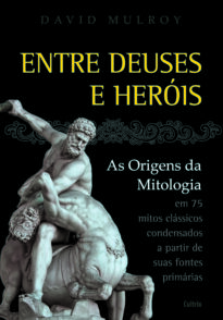 Entre deuses e heróis