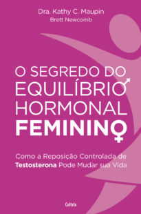 O Segredo do Equilíbrio Hormonal Feminino: Como a Reposição Controlada de Testosterona Pode Mudar sua Vida