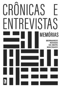 CRÔNICAS E ENTREVISTAS - MEMÓRIAS