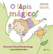 O LÁPIS MÁGICO