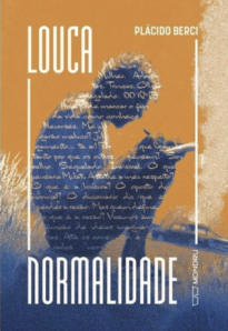 Louca normalidade
